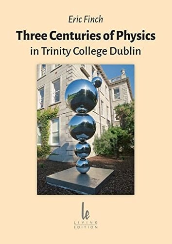 Three Centuries of Physics in Trinity College Dublin - Cover