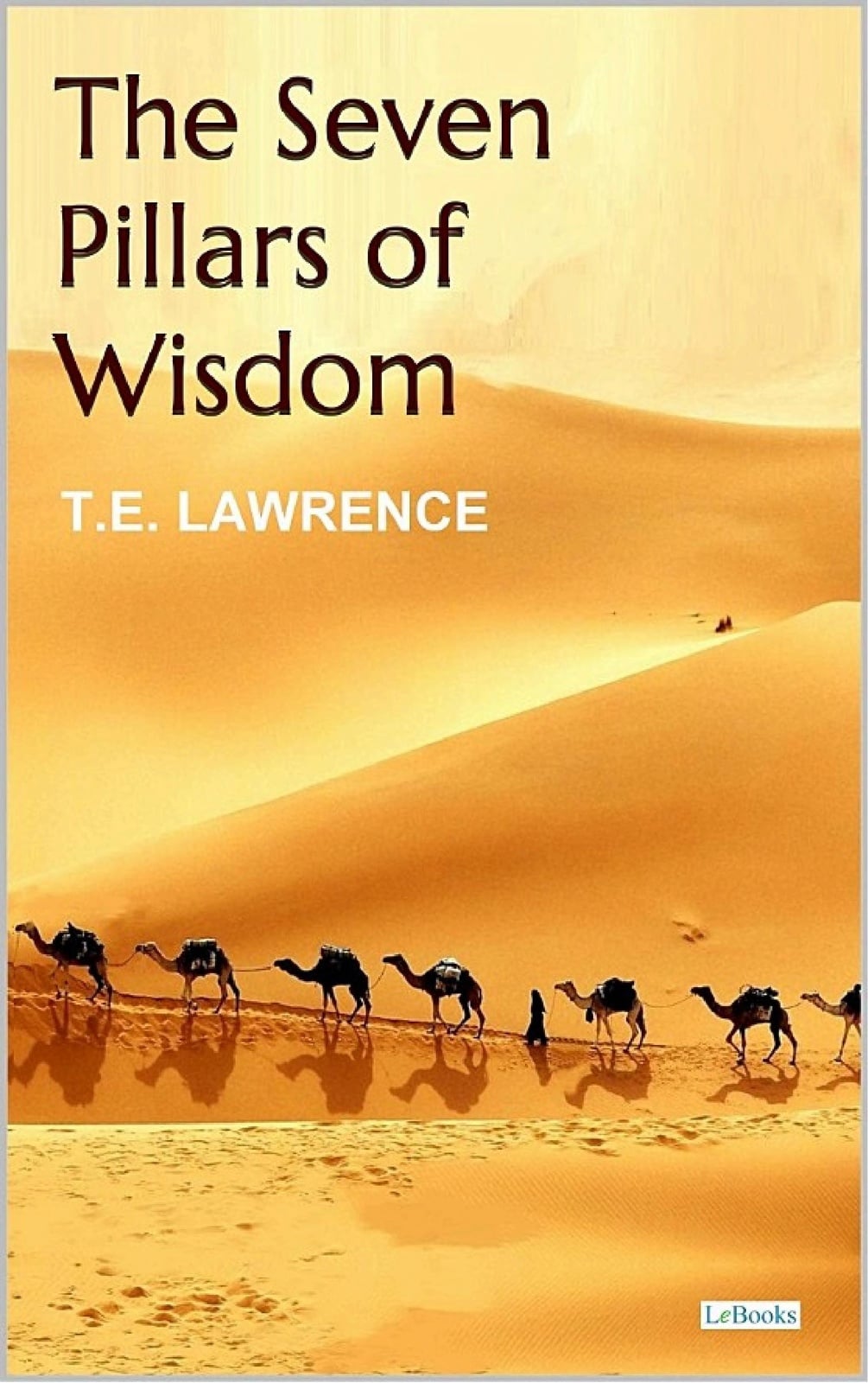 The Seven Pillars of Wisdom - Lawrence - Cover