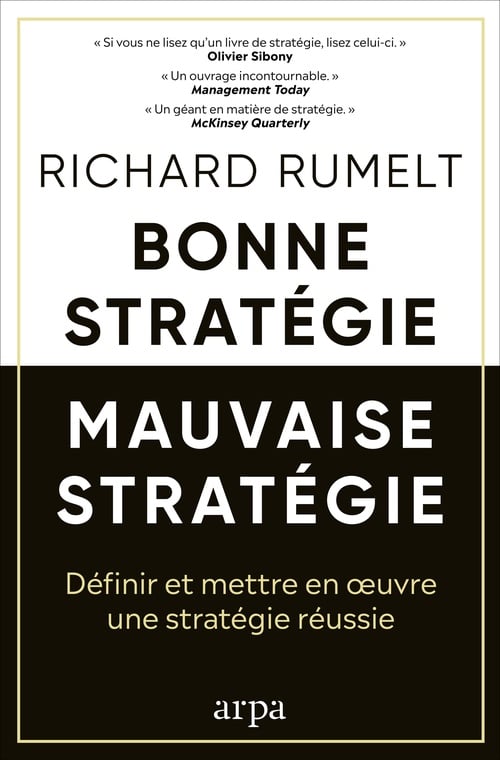 Bonne stratégie, mauvaise stratégie - Définir et mettre en oeuvre une stratégie réussie - Cover