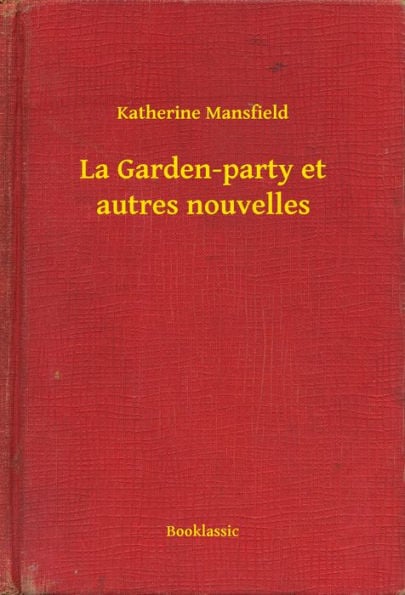 La garden-party et autres nouvelles - Cover