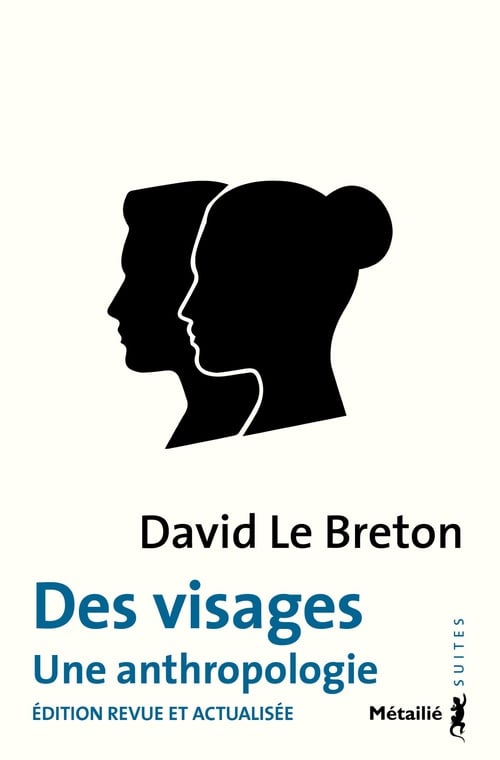 Des visages. Une anthropologie : Édition revue et actualisée - Cover