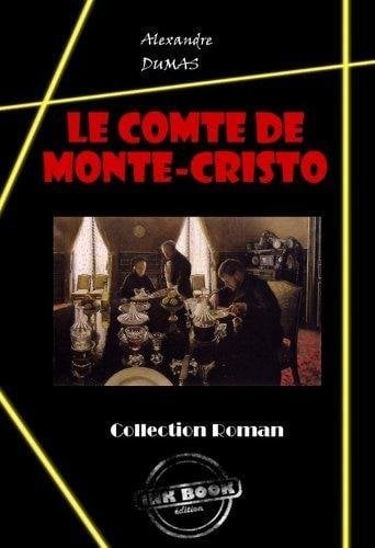 Le comte de Monte-Cristo [édition intégrale revue et mise à jour] - Cover