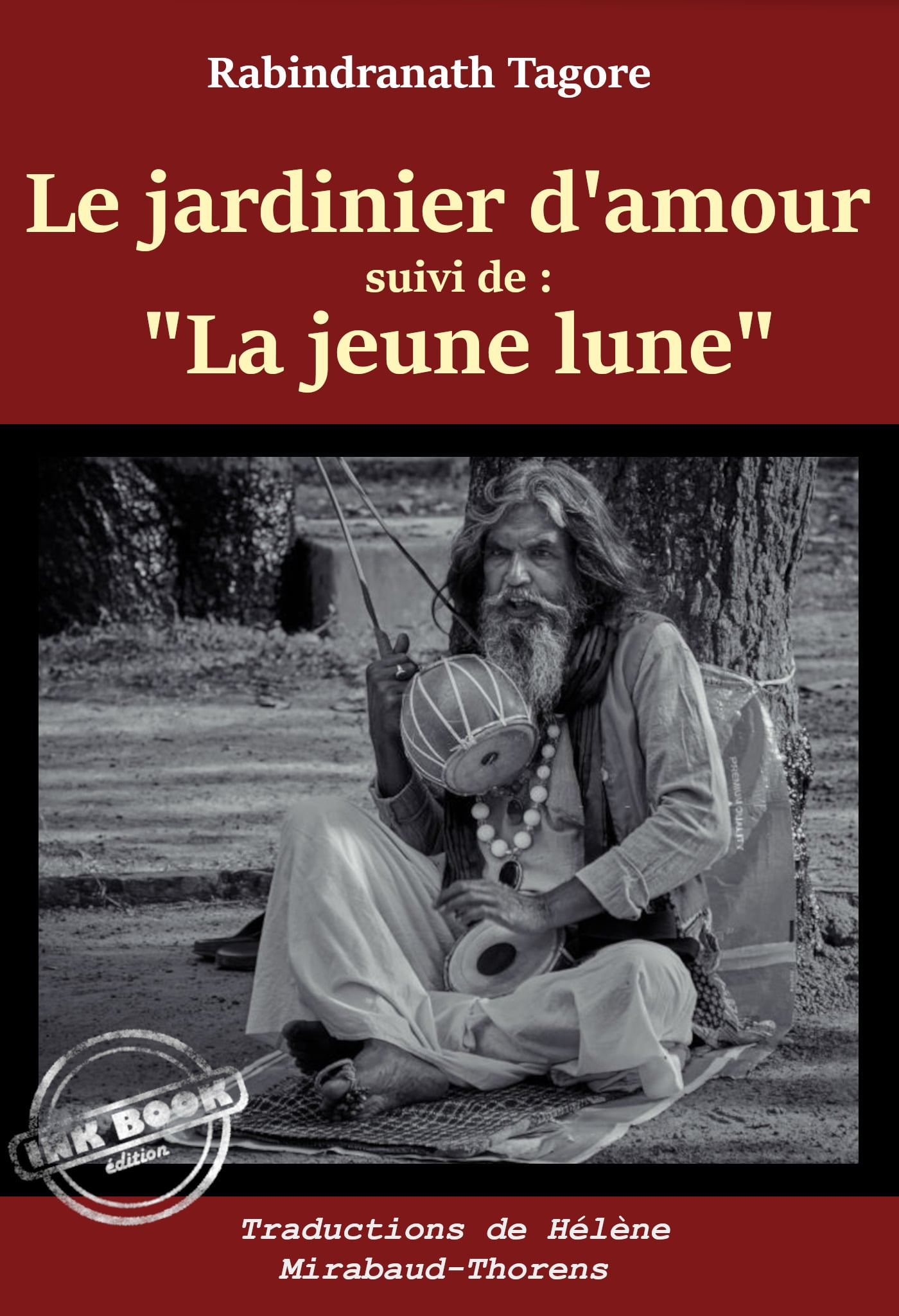 Le jardinier d'amour, suivi de "La jeune lune" [Nouv. éd. revue et mise à jour]. - Cover