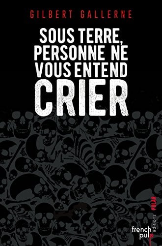 Sous terre, personne ne vous entend crier - Cover