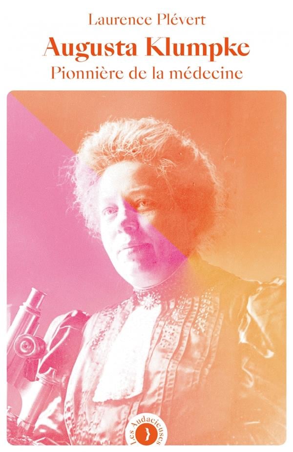 Augusta Klumpke, pionnière de la médecine - Cover