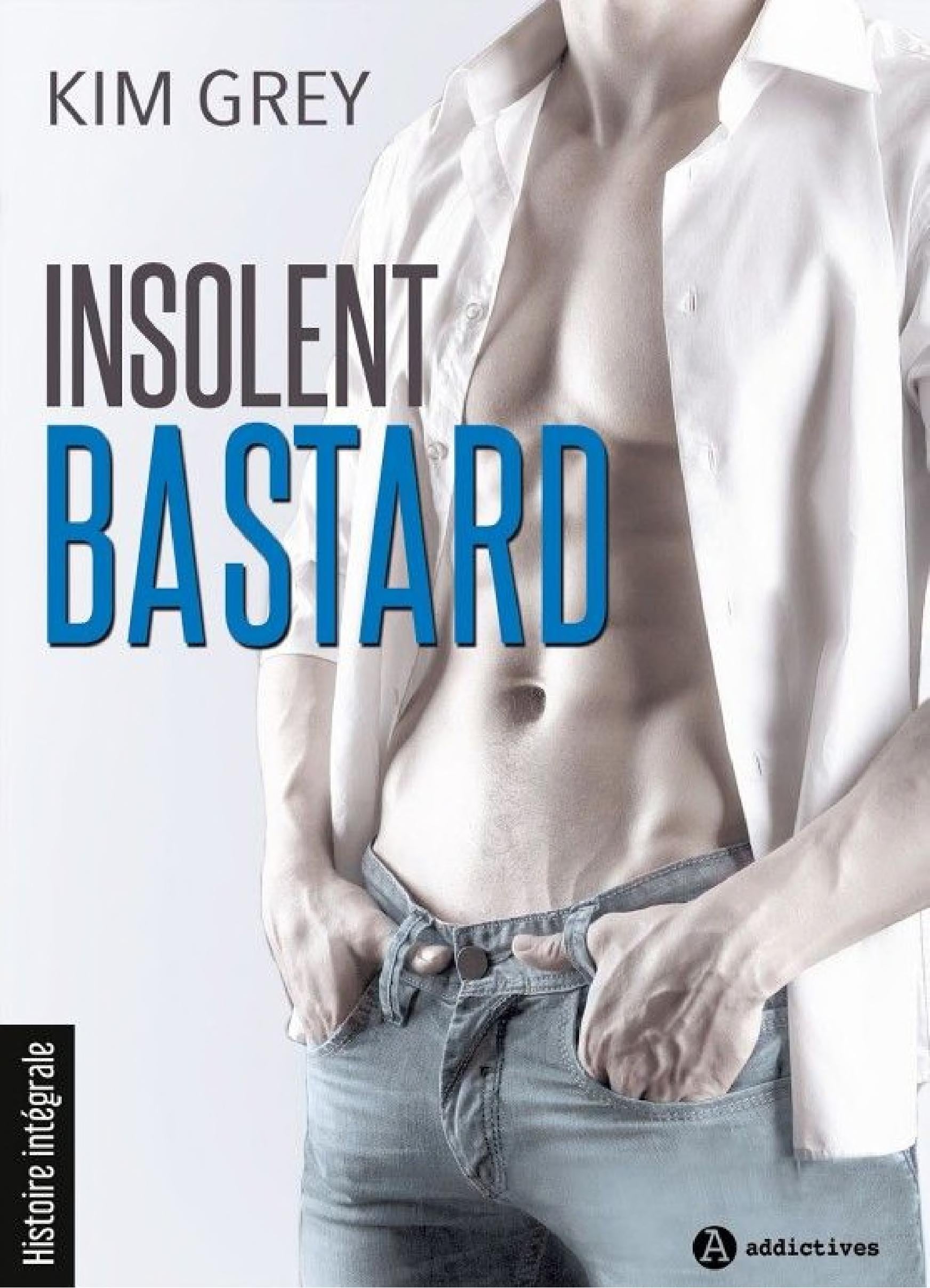 Insolent Bastard - Histoire intégrale - Cover