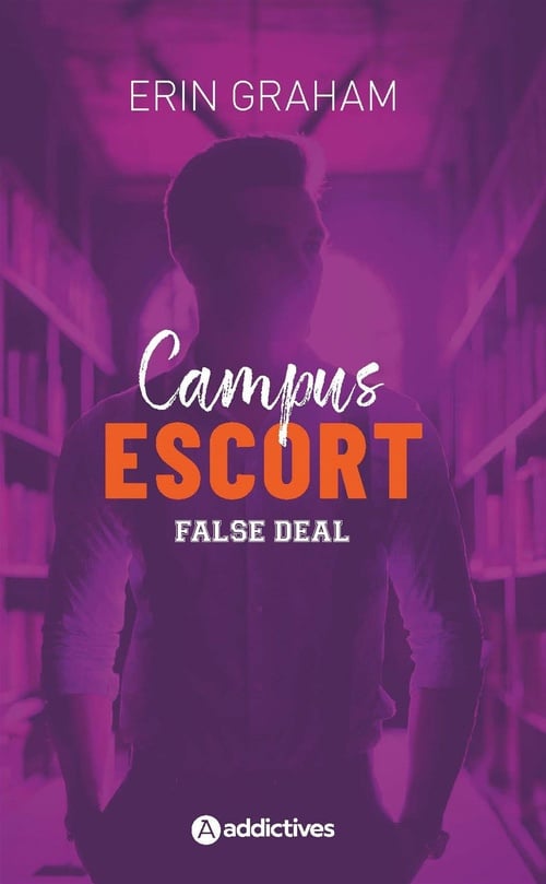 Campus Escort 2 : False Deal - Cover