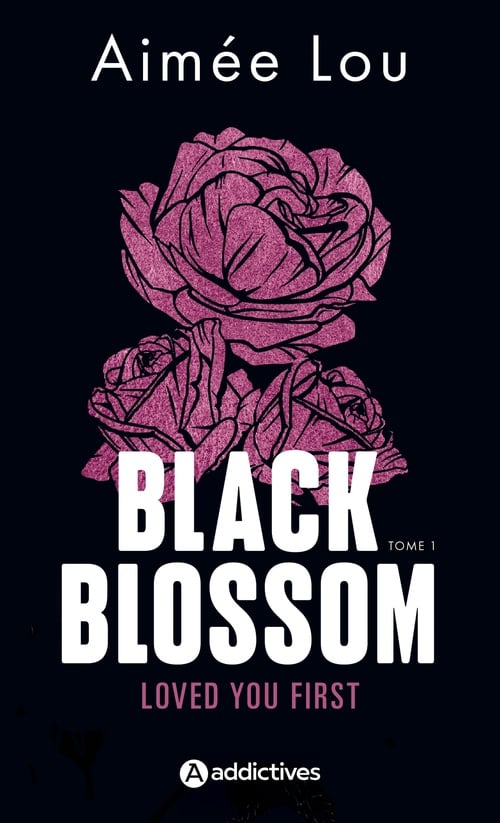 Black Blossom 1 - Loved You First - Cover
