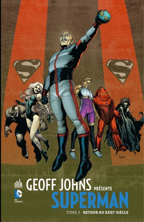 Geoff Johns présente Superman - Tome 3 - Retour au XXXIe siècle - Cover