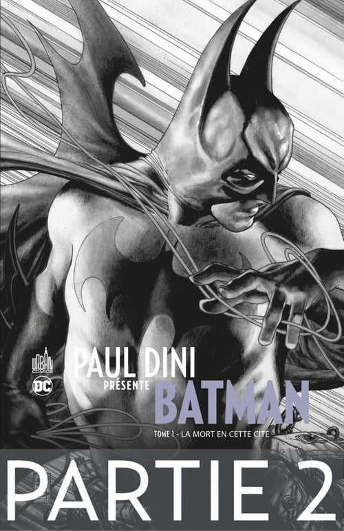 Paul Dini présente Batman - Partie 2 - La mort en cette cité - Cover