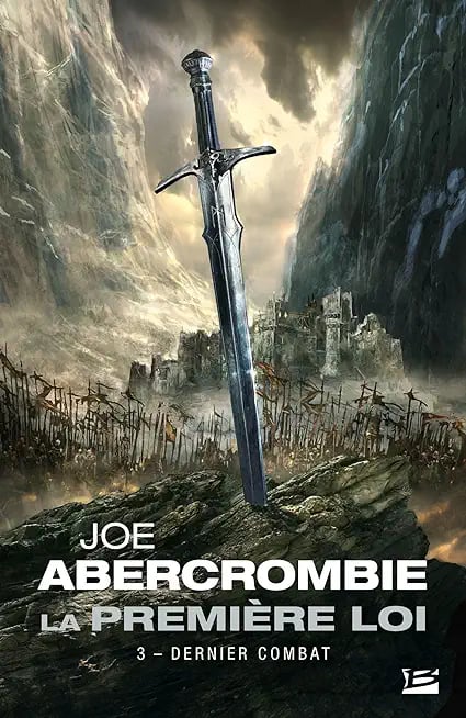 La Première loi, T3 : Dernier combat - Cover