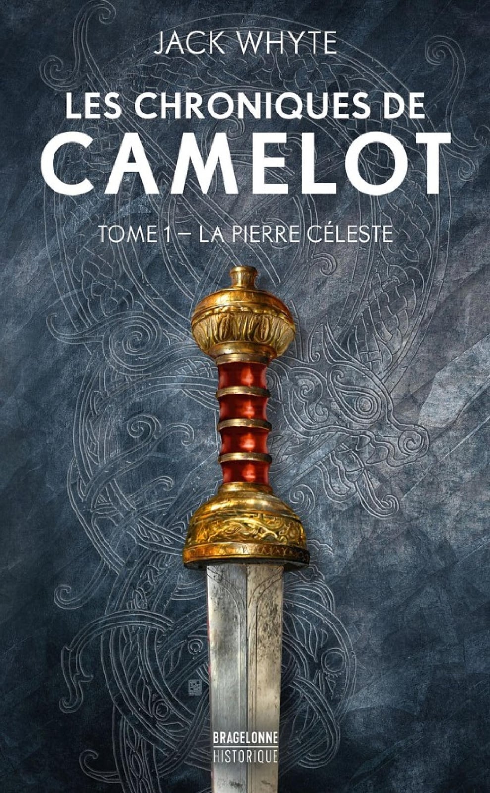 Les Chroniques de Camulod, T1 : La Pierre céleste - Cover