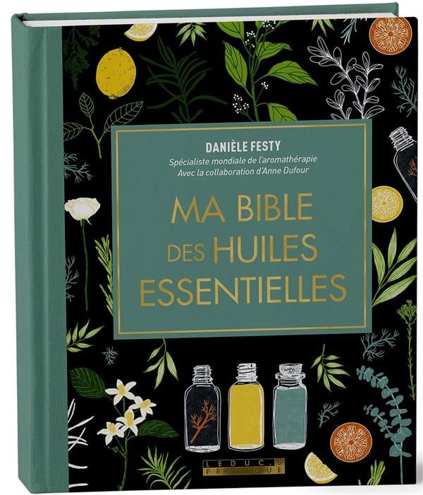 Ma bible des huiles essentielles - Cover