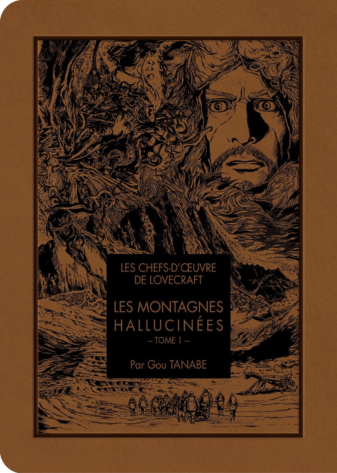 Les chefs d'oeuvre de Lovecraft - Les Montagnes hallucinées T01 - Cover
