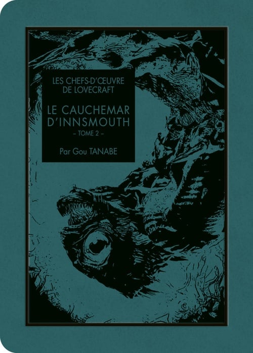 Les Chefs d'oeuvre de Lovecraft - Le Cauchemar d'Innsmouth T02 - Cover