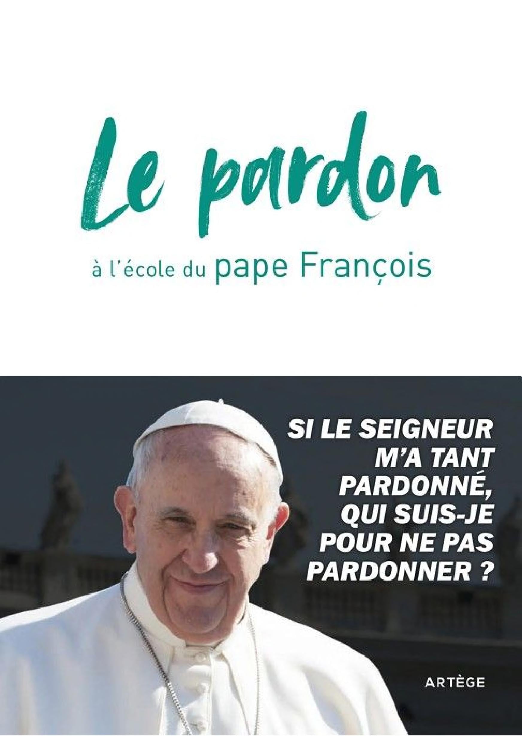 Le pardon à l'école du pape François - Cover