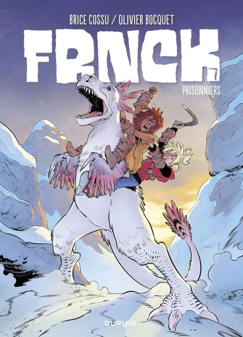 FRNCK - Tome 7 - Prisonniers - Cover