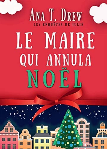 Le maire qui annula Noël - Cover