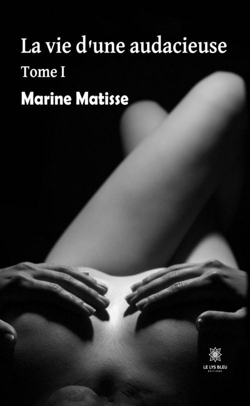 La vie d’une audacieuse - Tome 1 - Cover