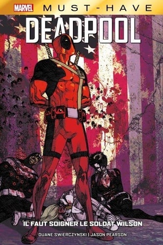 Best of Marvel (Must-Have) : Deadpool - Il faut soigner le soldat Wilson - Cover