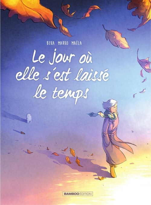 Le jour où... - Tome 9 - Le Jour où elle s’est laissé le temps - Cover