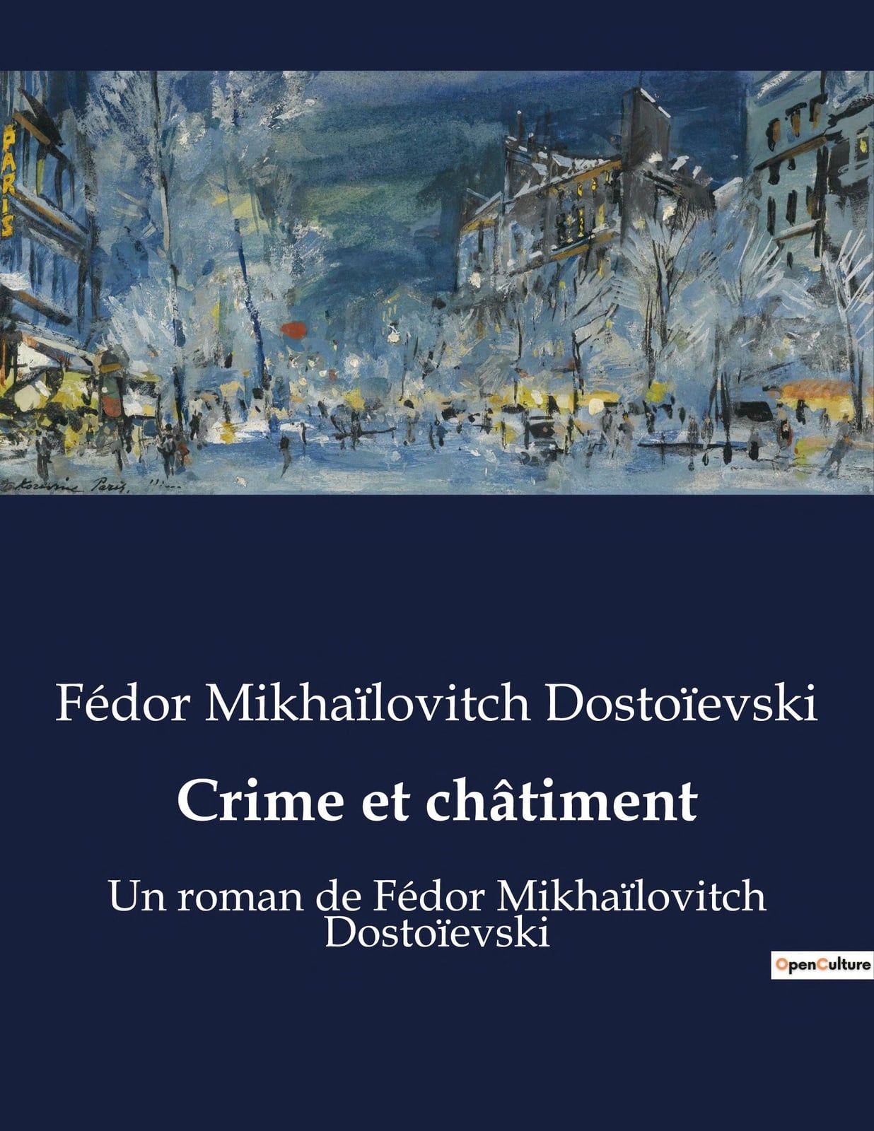Crime et châtiment Un roman de Fédor Mikhaïlovitch Dostoïevski - Cover