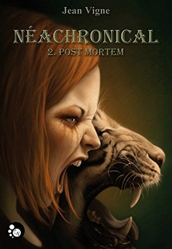 Néachronical, 2: Post Mortem (French Edition) - Cover