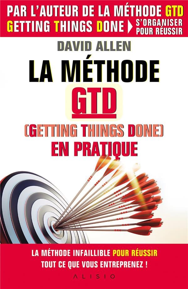 La méthode GTD (Gettings Things Done) en pratique - Cover