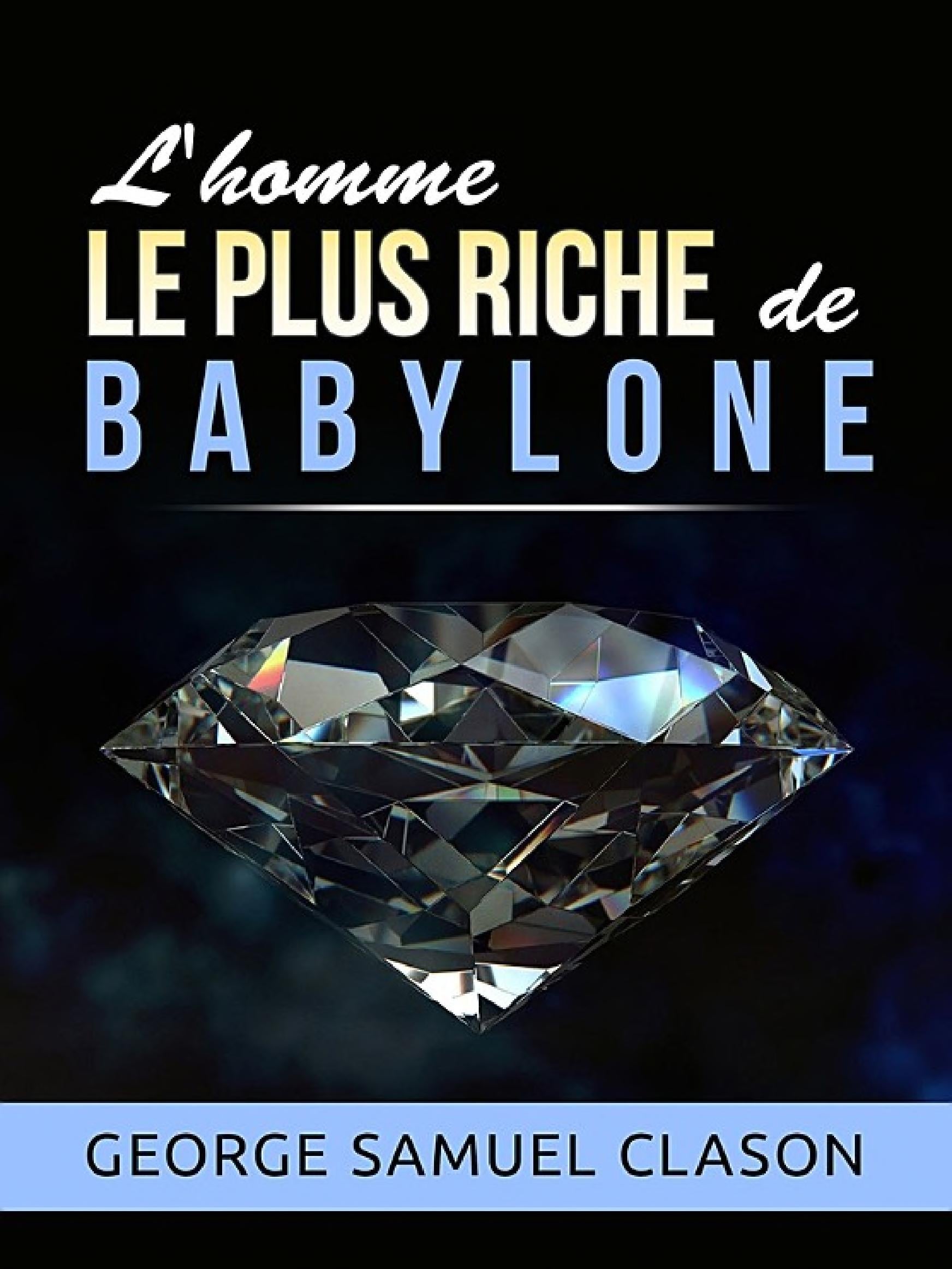 L'homme le plus riche de Babylone (Traduit) - Cover