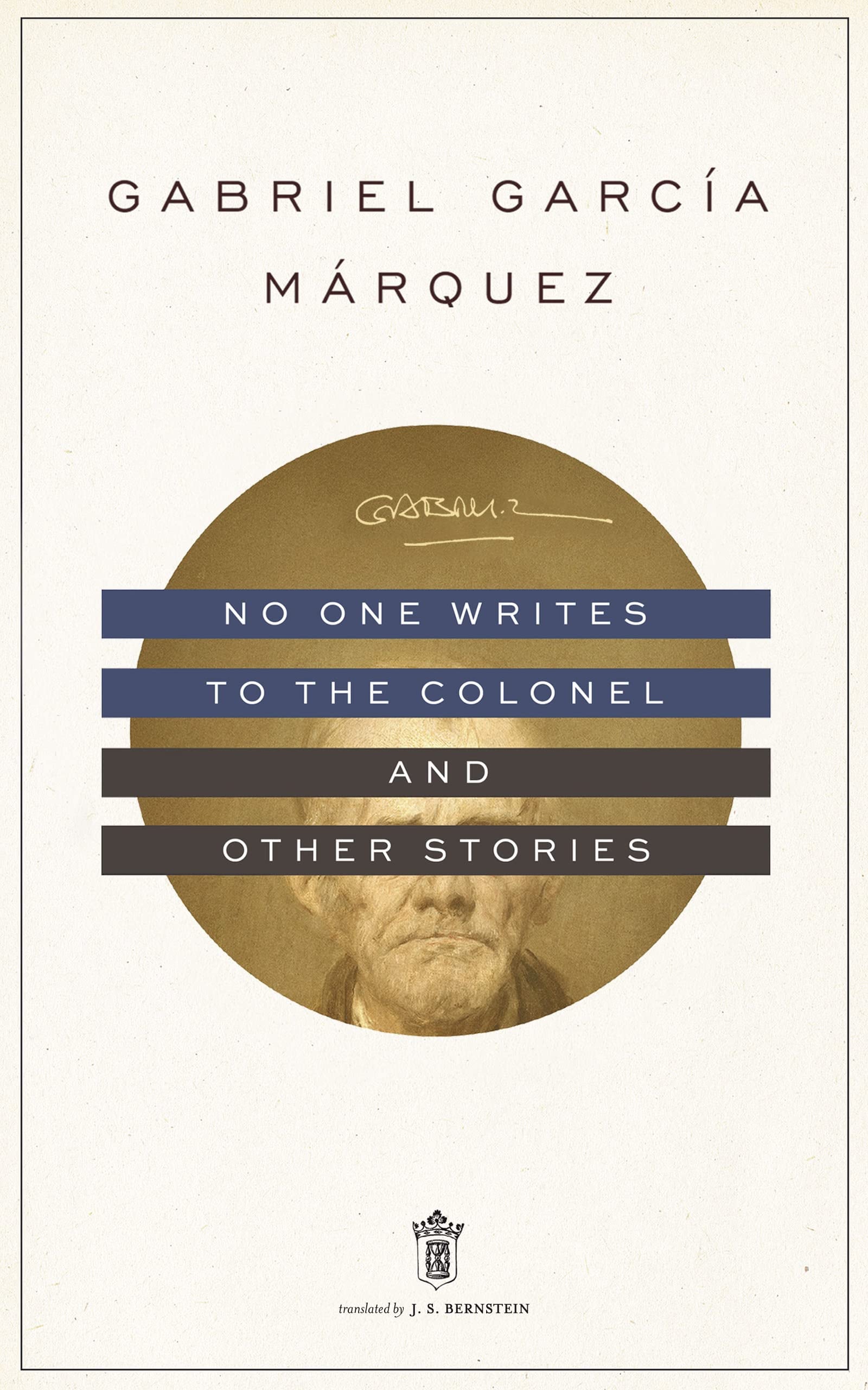 No One Writes to the Colonel, and Other Stories - Cover