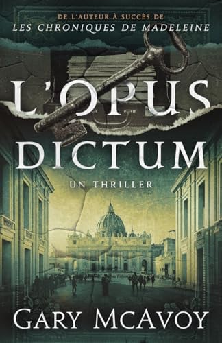 L'Opus Dictum (Thrillers Des Archives Secrètes Du Vatican) - Cover