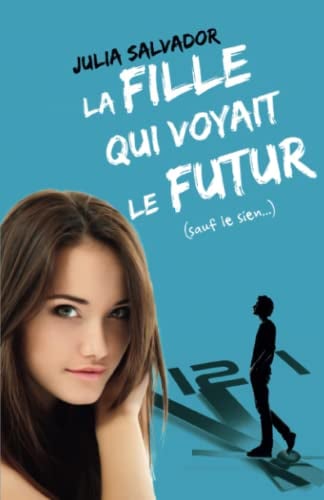 La Fille Qui Voyait le Futur (sauf le Sien... ) - Cover