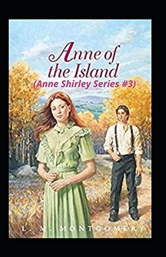 Anne of the Island (Anne Shirley Series #3) - Cover