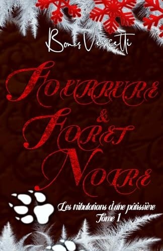Les Tribulations d'une Pâtissière T1: Fourrure et forêt Noire - Cover