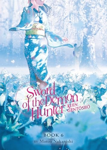 Sword of the Demon Hunter: Kijin Gentosho (Light Novel) Vol. 6 - Cover
