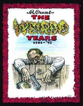 The Weirdo Years by R. Crumb: 1981-'93 - Cover