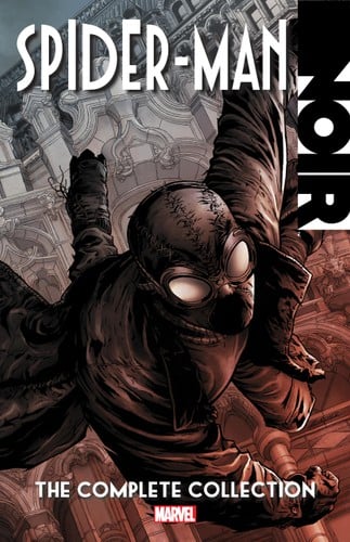 Spider-Man Noir: The Complete Collection - Cover