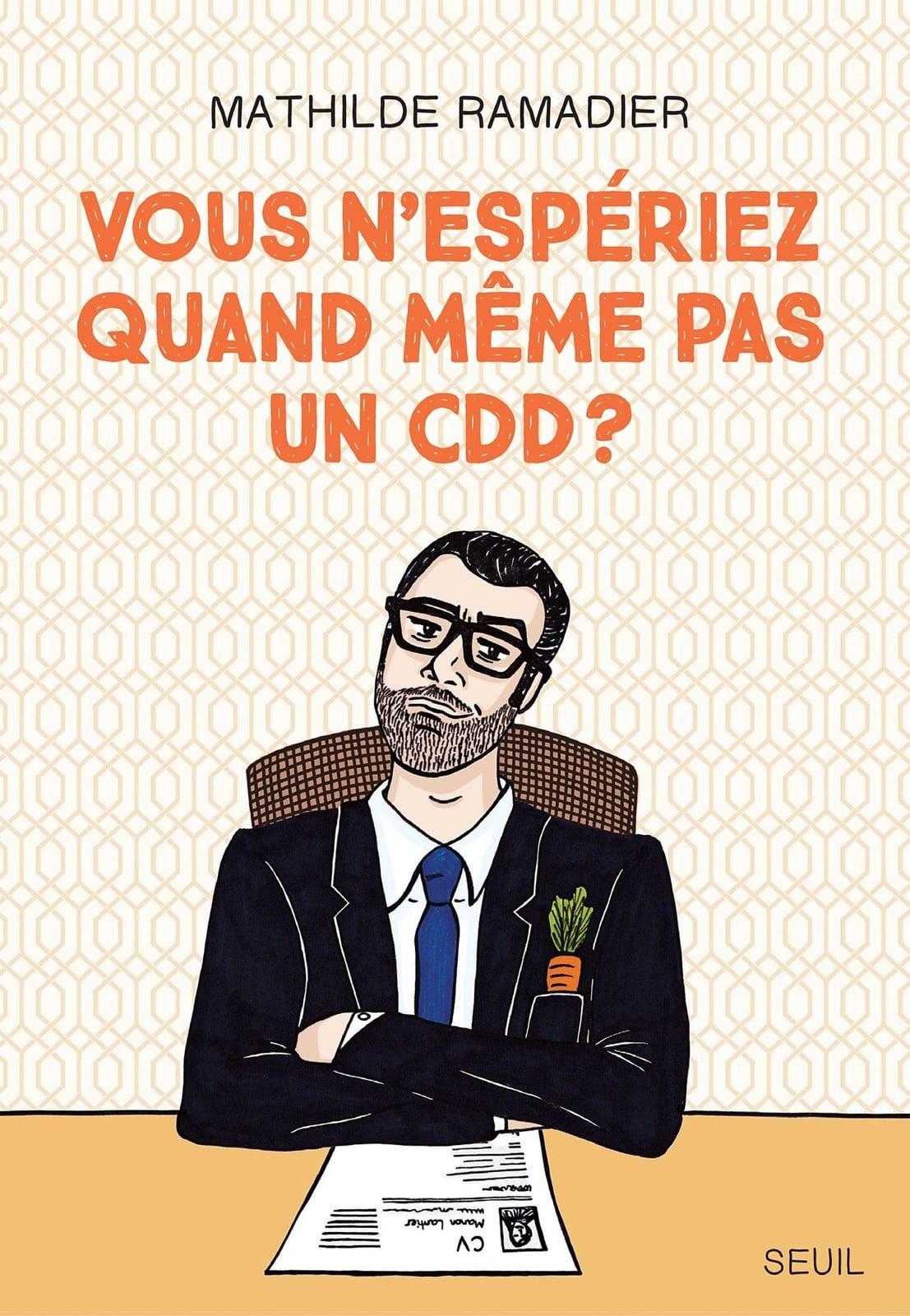 Vous n'espériez quand même pas un CDD ? - Cover