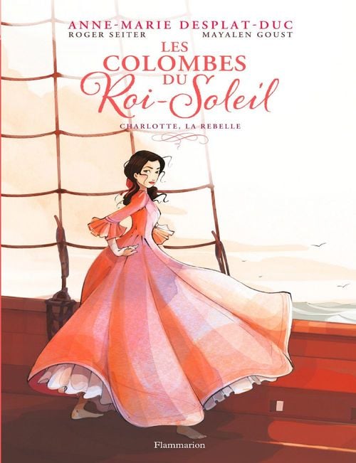 Les Colombes du Roi-Soleil (Tome 3) - Charlotte, la rebelle - Cover