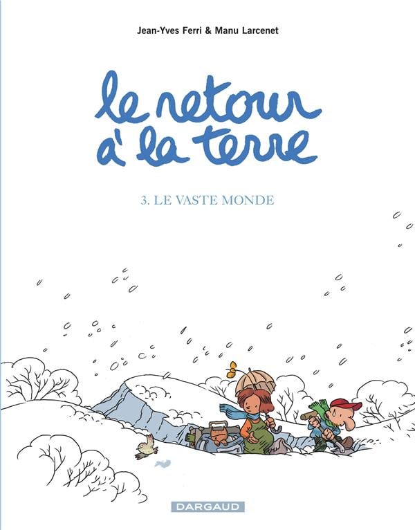 Le retour à la terre Tome 3 : le vaste monde - Cover