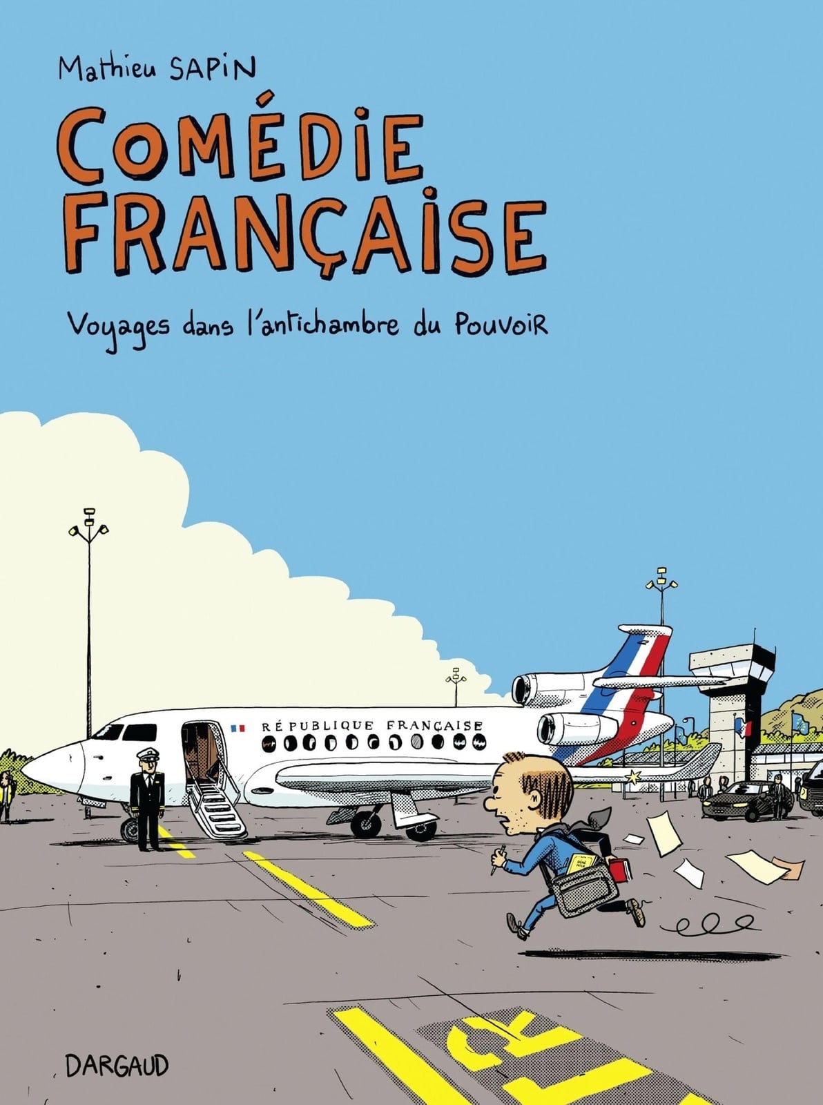 Comédie française, voyages dans l'antichambre du pouvoir - Cover
