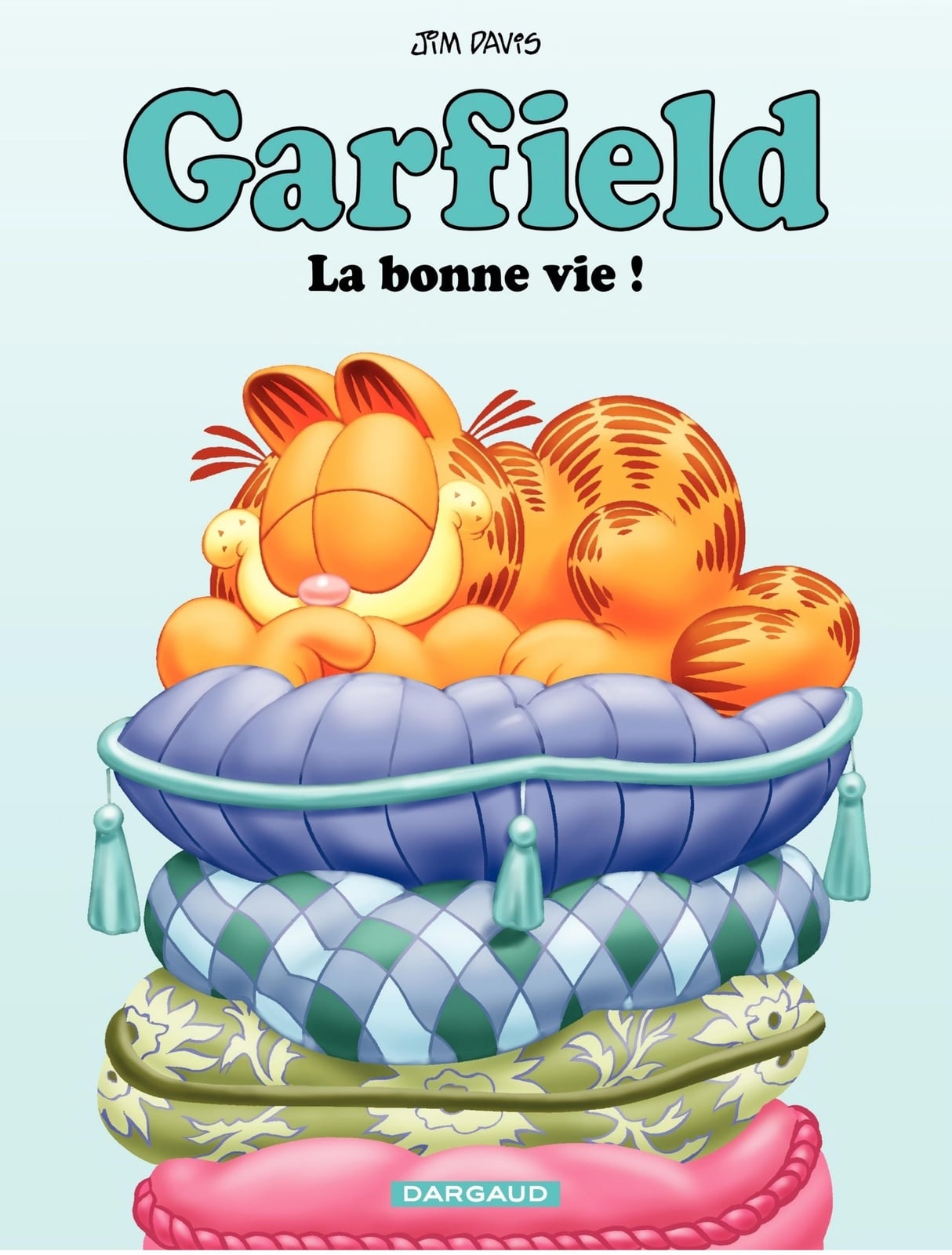 Garfield - Tome 9 - La bonne vie ! - Cover