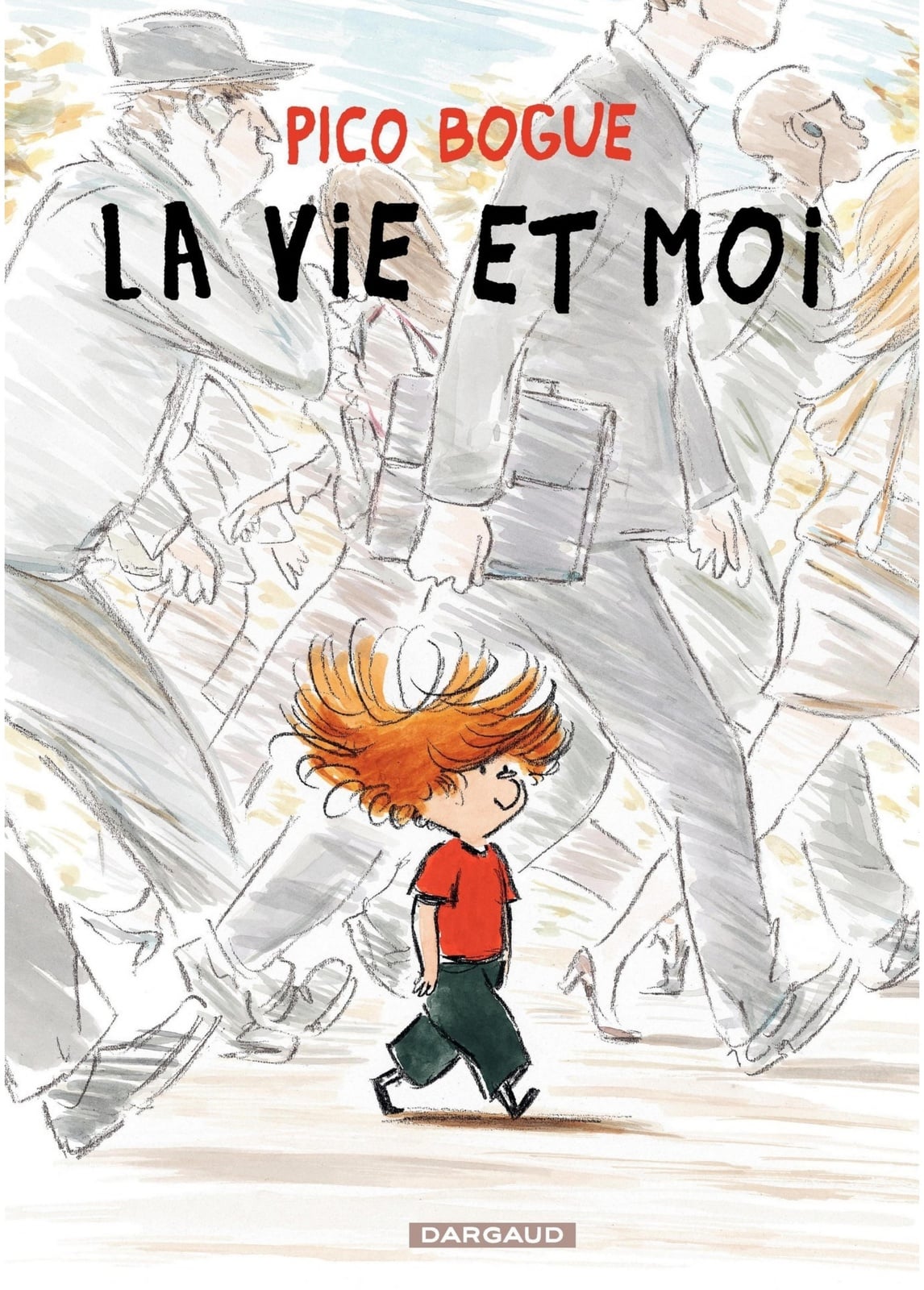 Pico Bogue - tome 1 - La vie et moi - Cover