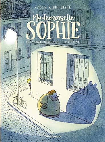Mademoiselle Sophie ou la fable du lion et de l'hippopotame - Cover