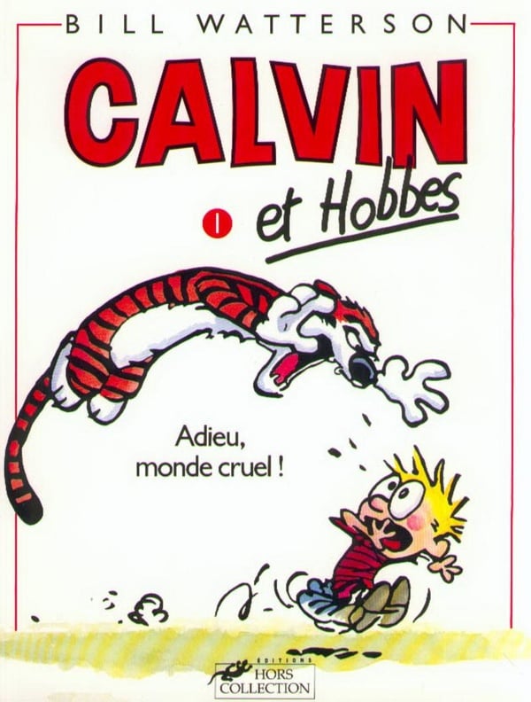 Calvin et Hobbes Tome 1 : adieu, monde cruel ! - Cover