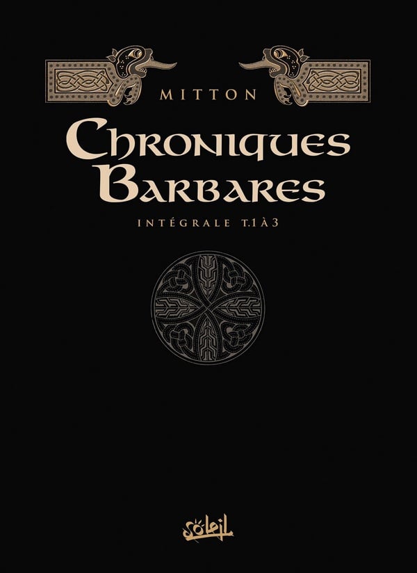 Chroniques barbares : Intégrale Tomes 1 à 3 - Cover