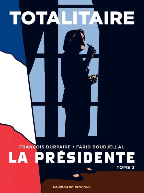 La Présidente - Tome 2 Totalitaire - Cover