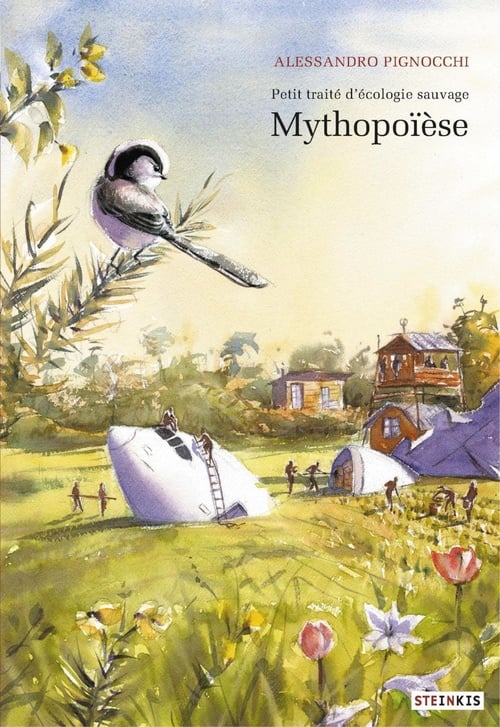 Petit traité d'écologie sauvage - Tome 3 - Mythopoïèse - Cover