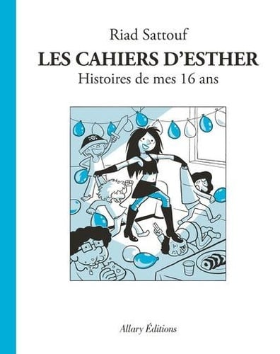 Les cahiers d'Esther Tome 7 : histoires de mes 16 ans - Cover