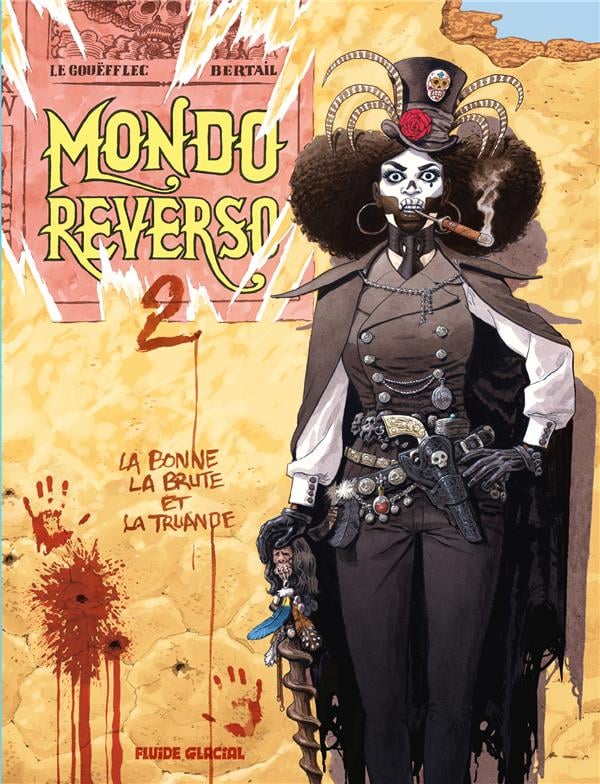 Mondo reverso Tome 2 : la bonne, la brute et la truande - Cover